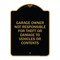 Signmission Garage Owner Not Responsible for Theft or Damage to Vehicles or Contents, A-DES-BG-1824-23936 A-DES-BG-1824-23936 - alternate 1